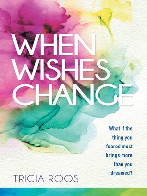 cover image of When Wishes Change